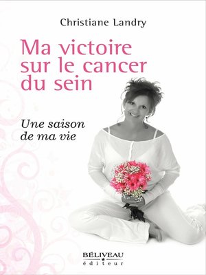 cover image of Ma victoire sur le cancer du sein